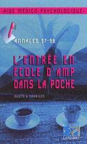 Couverture du livre « Entree en ecole amp » de Le Bouffant aux éditions Ash