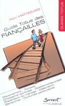 Couverture du livre « Guide totus - des fiancailles - en route vers le sacrement de mariage ! » de Alain Mattheeuws aux éditions Jubile