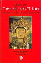 Couverture du livre « L'oracle des 21 tara » de Lillian Too et Sylviane Burner aux éditions Infinity Feng Shui