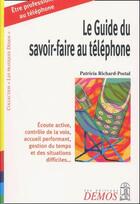 Couverture du livre « Guide Du Savoir-Faire Au Telephone » de Richard P aux éditions Demos