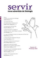 Couverture du livre « Servir N°10 : Revue adventiste de théologie - Printemps 2022 » de Monet Gabriel aux éditions Campus Adventiste