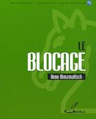 Couverture du livre « Le blocage » de Aaron Nimzowitsch aux éditions Olibris