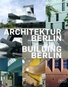 Couverture du livre « Building Berlin v.9 ; the latest architecture in and out of the capital » de Architektenkammer Berlin aux éditions Braun