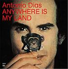 Couverture du livre « Antonio Dias anywhere is my land » de Herzog Hans M aux éditions Hatje Cantz