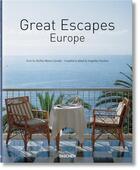 Couverture du livre « Great escapes ; l'Europe (2e édition) » de  aux éditions Taschen