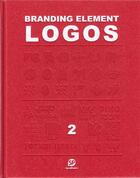 Couverture du livre « Branding elements logo 2 » de Gingko aux éditions Gingko Press