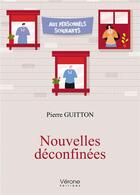 Couverture du livre « Nouvelles déconfinées » de Pierre Guitton aux éditions Verone