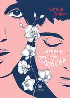 Couverture du livre « Autopsie d'une orchidée » de Cottier Coralie aux éditions Le Lys Bleu