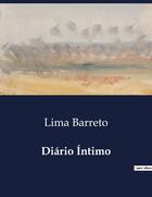 Couverture du livre « Diario Íntimo » de Lima Barreto aux éditions Culturea