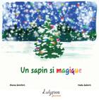 Couverture du livre « Un sapin si magique » de Nadia Gaborit et Manou Genefort aux éditions Lelyrion