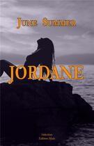 Couverture du livre « Jordane » de June Summer aux éditions Editions Maia