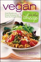 Couverture du livre « Vegan on the Cheap » de Robin Robertson aux éditions Houghton Mifflin Harcourt