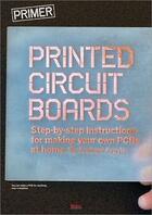 Couverture du livre « Primer ; printed circuit boards » de Andrew Argyle aux éditions O Reilly