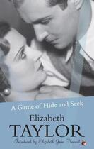 Couverture du livre « A Game Of Hide And Seek » de Elizabeth Taylor aux éditions Little Brown Book Group Digital