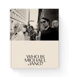 Couverture du livre « Michael jang who is michael jang? » de Michael Jang aux éditions Dap Artbook