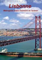 Couverture du livre « Lisbonne metropole entre l histoire et l avenir calendrier m - les vues les plus interessante » de Atlantismedia aux éditions Calvendo
