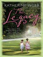 Couverture du livre « The Legacy » de Katherine Webb aux éditions Orion Digital