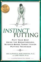 Couverture du livre « Instinct Putting » de Alpenfels Eric aux éditions Penguin Group Us