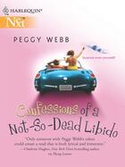 Couverture du livre « Confessions of a Not-So-Dead Libido (Mills & Boon M&B) » de Peggy Webb aux éditions Mills & Boon Series