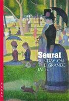 Couverture du livre « Seurat a sunday on la grande jatte 1884 » de Hugues aux éditions Scala Gb