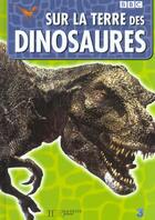 Couverture du livre « Sur la terre des dinosaures » de  aux éditions Le Livre De Poche Jeunesse