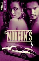 Couverture du livre « Les Morgan's 1 : TJ » de Pascale Stephens aux éditions Hlab