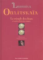 Couverture du livre « Le miracle des choux et autres histoires russes » de Oulitskaia/Lubarov aux éditions Gallimard-jeunesse