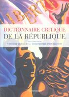 Couverture du livre « Le dictionnaire critique de la republique » de  aux éditions Flammarion