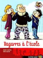 Couverture du livre « Les meilleurs ennemis T.10 ; bagarres à l'école » de Marc Cantin et Eric Gaste aux éditions Pere Castor