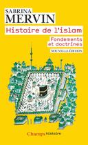 Couverture du livre « Histoire de l'islam » de Sabrina Mervin aux éditions Flammarion