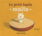 Couverture du livre « Le petit lapin malin » de Robert Giraud et Vanessa Gautier aux éditions Pere Castor