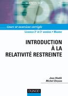 Couverture du livre « Introduction à la relativité restreinte » de Michel Chrysos et Jean Hladik aux éditions Dunod