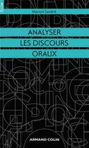 Couverture du livre « Analyser les discours oraux » de Marion Sandre aux éditions Armand Colin