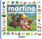 Couverture du livre « Martine ; mon premier imagier » de Delahaye Gilbert et Marlier Marcel aux éditions Casterman