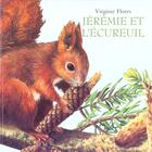 Couverture du livre « Jeremie et l ecureuil » de Virginie Flores aux éditions Ecole Des Loisirs