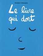 Couverture du livre « Le livre qui dort » de Cedric Ramadier et Vincent Bourgeau aux éditions Ecole Des Loisirs