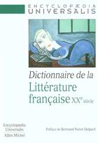 Couverture du livre « Dictionnaire de la littérature française XXe siècle » de  aux éditions Albin Michel