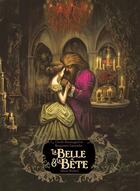 Couverture du livre « La Belle et la Bête » de Benjamin Lacombe et Cecile Roumiguiere aux éditions Albin Michel