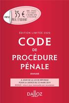 Couverture du livre « Code de procédure pénale (édition 2020) » de Coralie Ambroise-Casterot et Jean-Paul Cere et Jean-Francois Renucci et Maud Lena aux éditions Dalloz