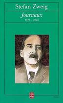 Couverture du livre « Journaux ; 1912-1940 » de Stefan Zweig aux éditions Le Livre De Poche