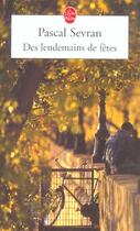 Couverture du livre « Des lendemains de fetes » de Sevran-P aux éditions Le Livre De Poche