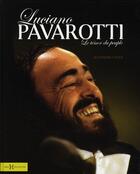 Couverture du livre « Luciano Pavarotti Le Tenor Du Peuple » de Latour Alexandre aux éditions Hors Collection