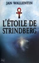 Couverture du livre « L'etoile de strindberg » de Wallentin Jan aux éditions Fleuve Editions