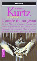 Couverture du livre « Trilogie Des Heritiers T.2 Annee Du Roi Javan » de Katherine Kurtz aux éditions Pocket