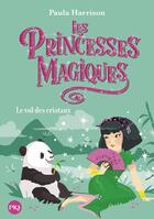 Couverture du livre « Les princesses magiques t.4 ; le vol des cristaux » de Paula Harrison aux éditions Pocket Jeunesse
