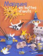 Couverture du livre « Masques en boites d'oeufs » de Recoura/Ferbos aux éditions Le Temps Apprivoise