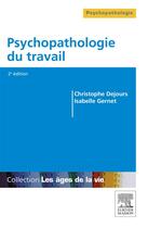 Couverture du livre « Psychopathologie du travail » de Christophe Dejours et Isabelle Gernet aux éditions Elsevier-masson