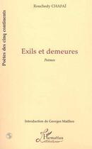 Couverture du livre « Exils et demeures - poemes » de Chafai Rouchedy aux éditions Editions L'harmattan