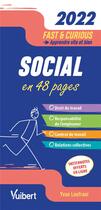 Couverture du livre « Fast & curious : social 2022 ; apprendre vite et bien » de Yvan Loufrani aux éditions Vuibert