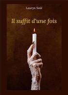 Couverture du livre « Il suffit d'une fois » de Lauryn Saül aux éditions Books On Demand